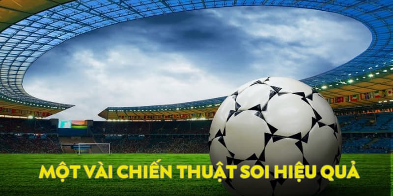 Một vài chiến thuật hiệu quả